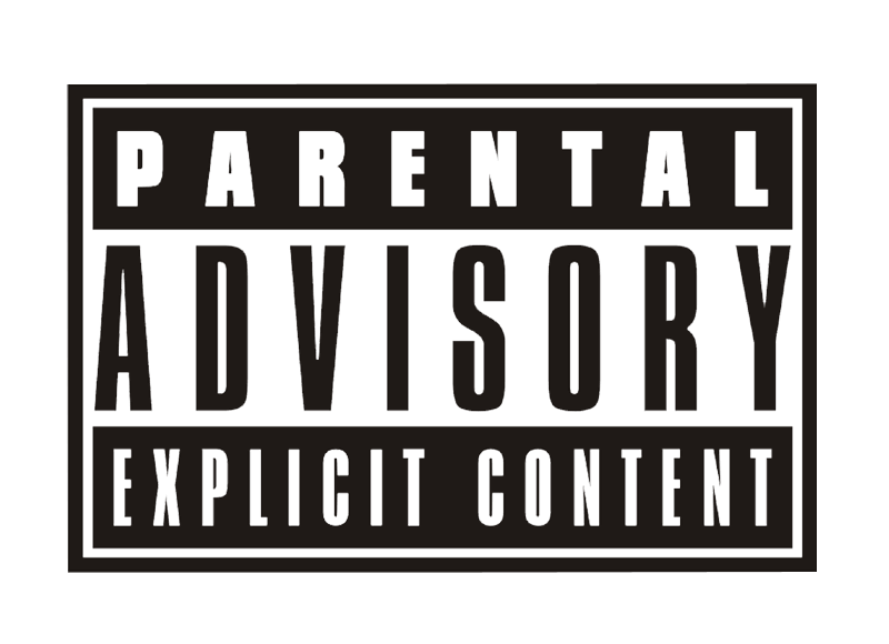 Parental Advisory Explicit Content